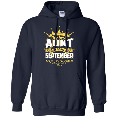 The Best Aunt Was Born In September-T-Shirt & Hoodie-Pullover Hoodie-Navy