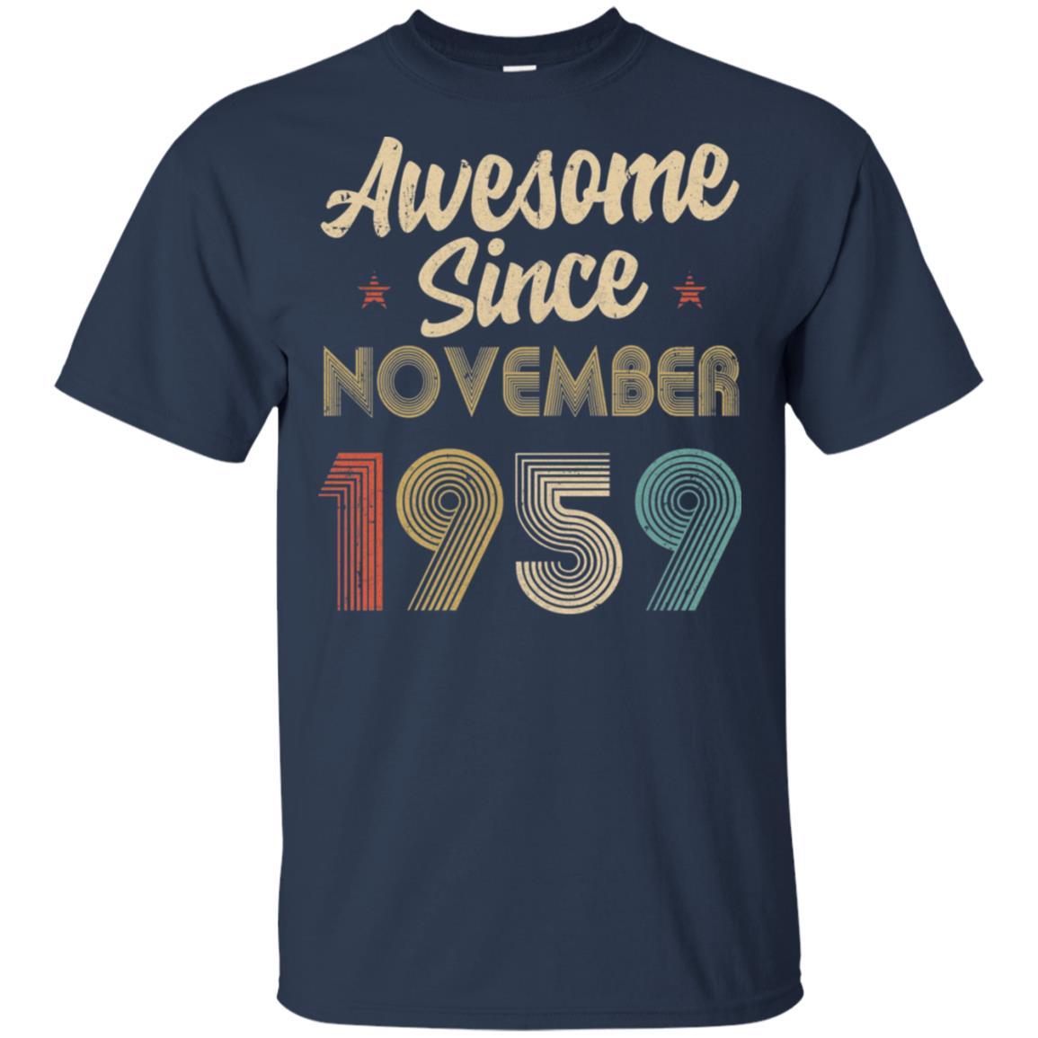 Awesome Since November 1959 Vintage 62th Birthday Gifts-T-Shirt & Hoodie-Classic T-Shirt-Navy