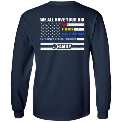 WE ALL HAVE YOUR SIX Family-T-Shirt & Hoodie-Long Sleeve T-Shirt-Navy