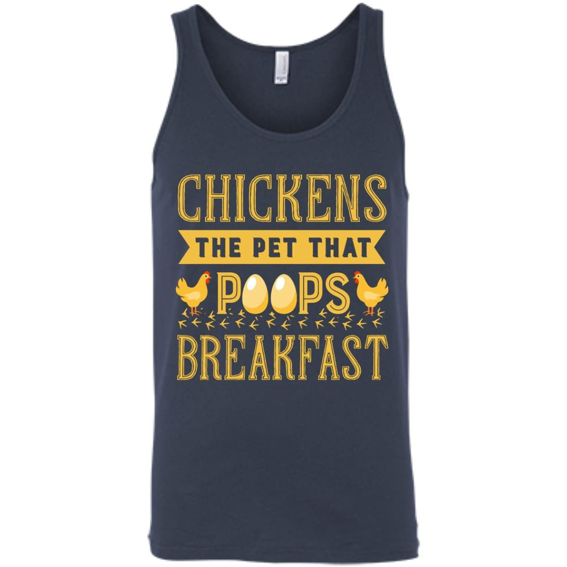 Chickens The Pet That Poops Breakfast-T-Shirt & Hoodie-Unisex Tank-Navy
