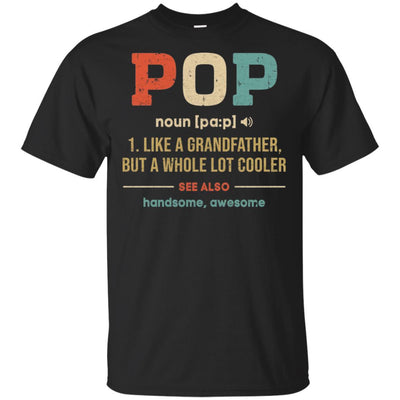 Vintage Pop Gifts Grandpa Definition Fathers Day-T-Shirt & Hoodie-Classic T-Shirt-Black