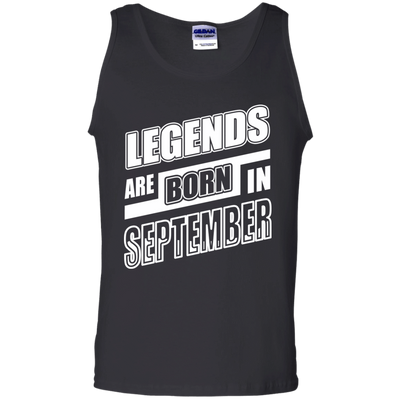 Legends are born in SEPTEMBER-T-Shirt & Hoodie-Unisex Tank-Black