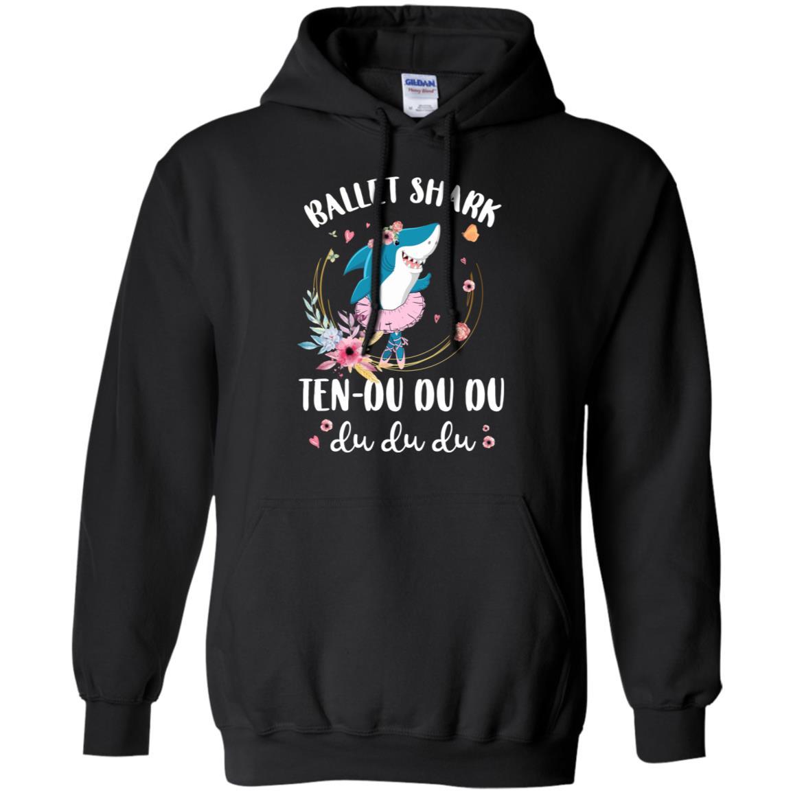 Ballet Shark Ten Du Du Du Funny Ballet Dancer-T-Shirt & Tank Top-Pullover Hoodie-Black