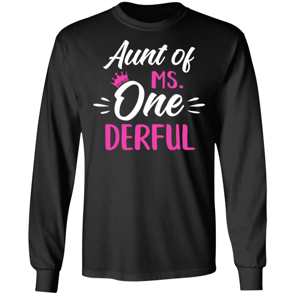 Aunt Of Ms Onederful 1st Birthday Party Costumes Gifts-T-Shirt & Hoodie-Long Sleeve T-Shirt-Black