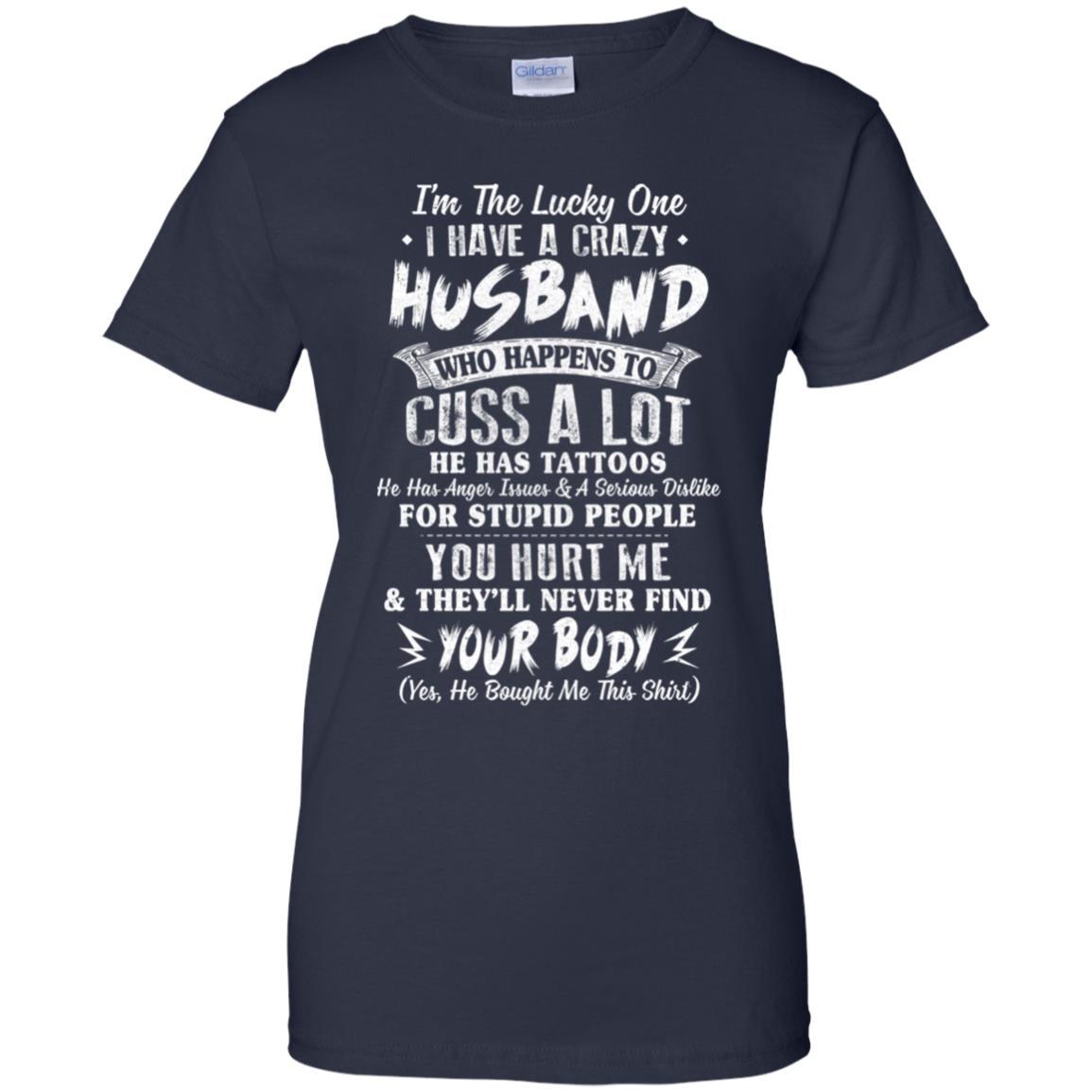 I'm The Lucky One I Have A Crazy Husband Funny Wife-T-Shirt & Hoodie-Women's T-Shirt-Navy