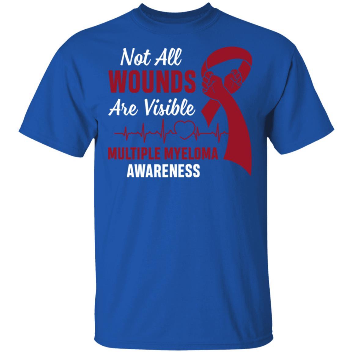Multiple Myeloma Awareness Not All Wounds Are Visible-T-Shirt & Hoodie-Classic T-Shirt-Royal