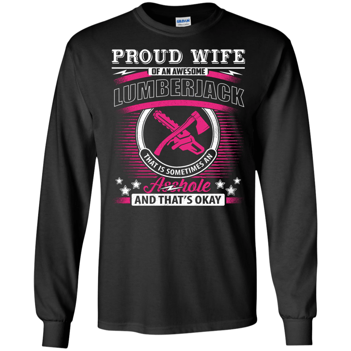 Proud Wife Of An Awesome Lumberjack-T-Shirt & Hoodie-Long Sleeve T-Shirt-Black