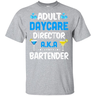 Adult Daycare Director Aka Bartender Funny Bartending-T-Shirt & Hoodie-Classic T-Shirt-Sport Grey