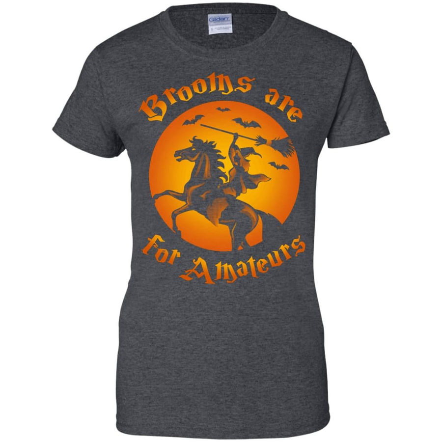 Brooms Are For Amateurs Funny Halloween Horse Riding-T-Shirt & Hoodie-Women's T-Shirt-Dark Heather