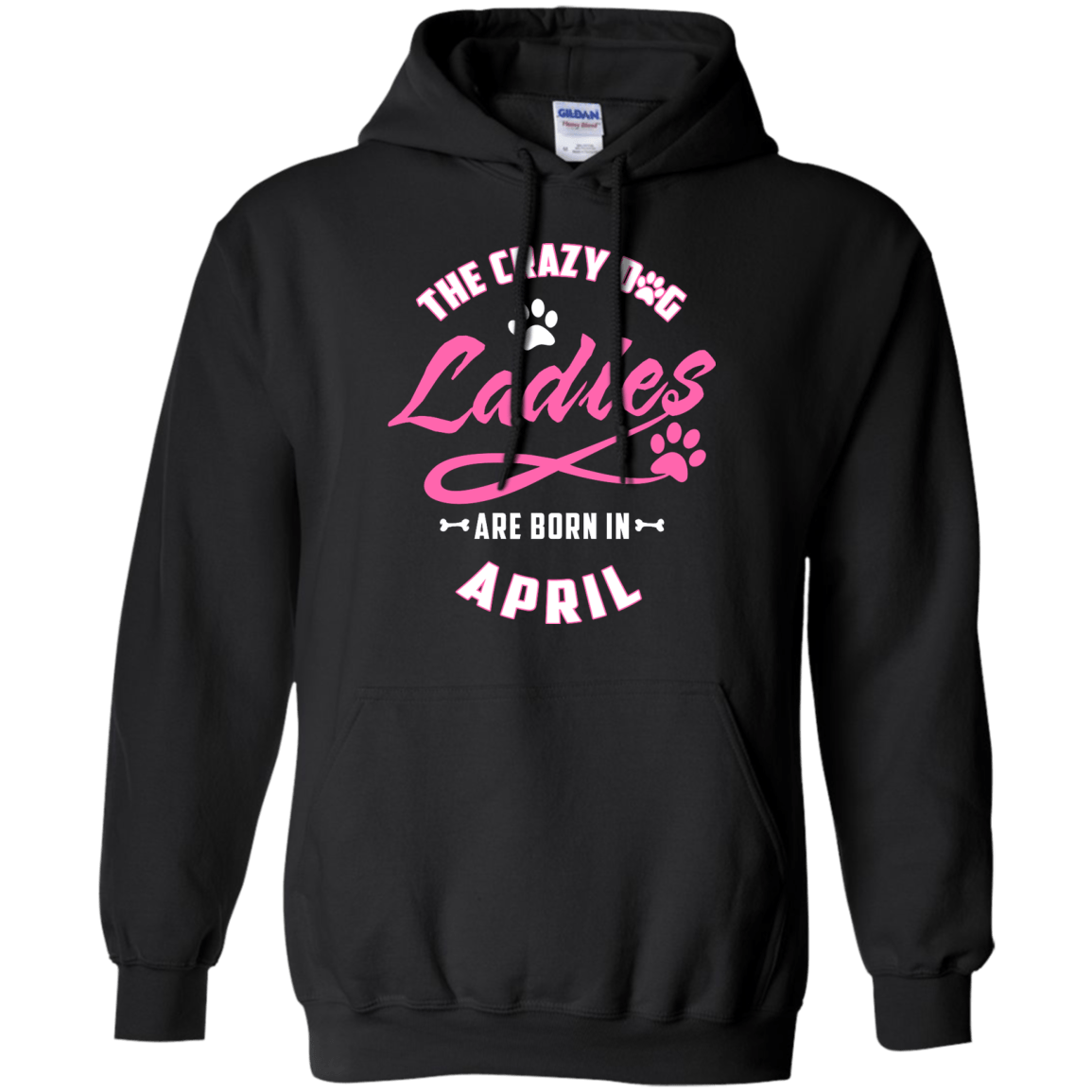 The Crazy Dog Ladies Are Born In April-T-Shirt & Hoodie-Pullover Hoodie-Black
