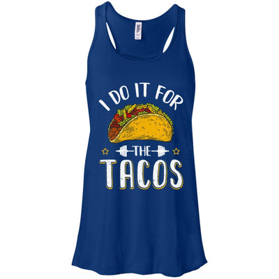 I Do It For The Tacos Funny Exercise Workout-T-Shirt & Tank Top-Women's Flowy Racerback Tank-True Royal