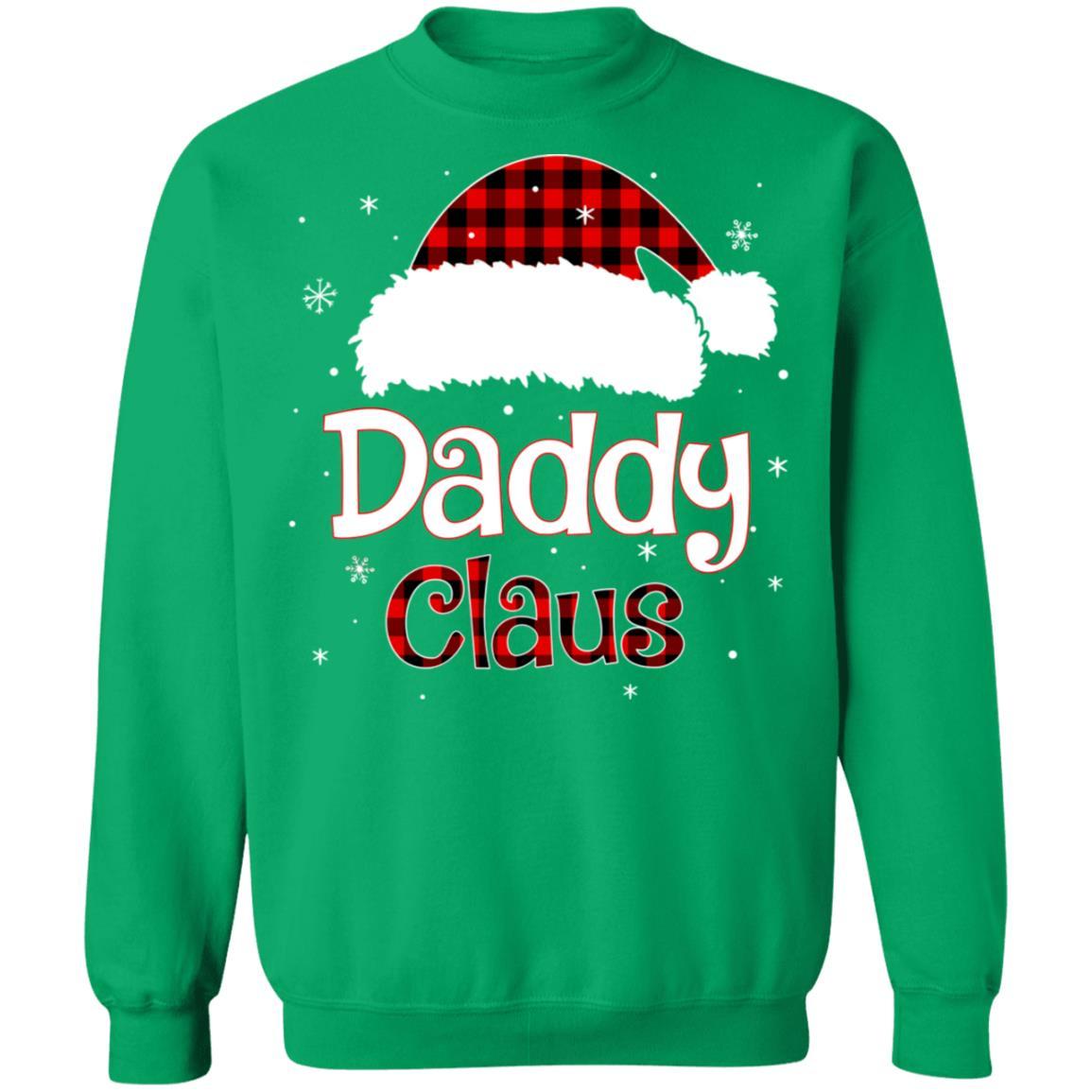 Santa Daddy Claus Red Plaid Family Pajamas Christmas Gift-T-Shirt & Sweatshirt-Crewneck Sweatshirt-Irish Green