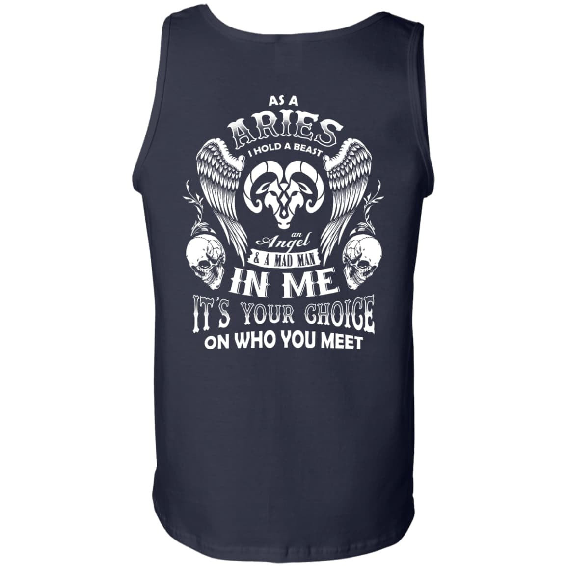 As A Aries I Hold A Beast An Angel A Madman In Me-T-Shirt & Hoodie-Unisex Tank-Navy