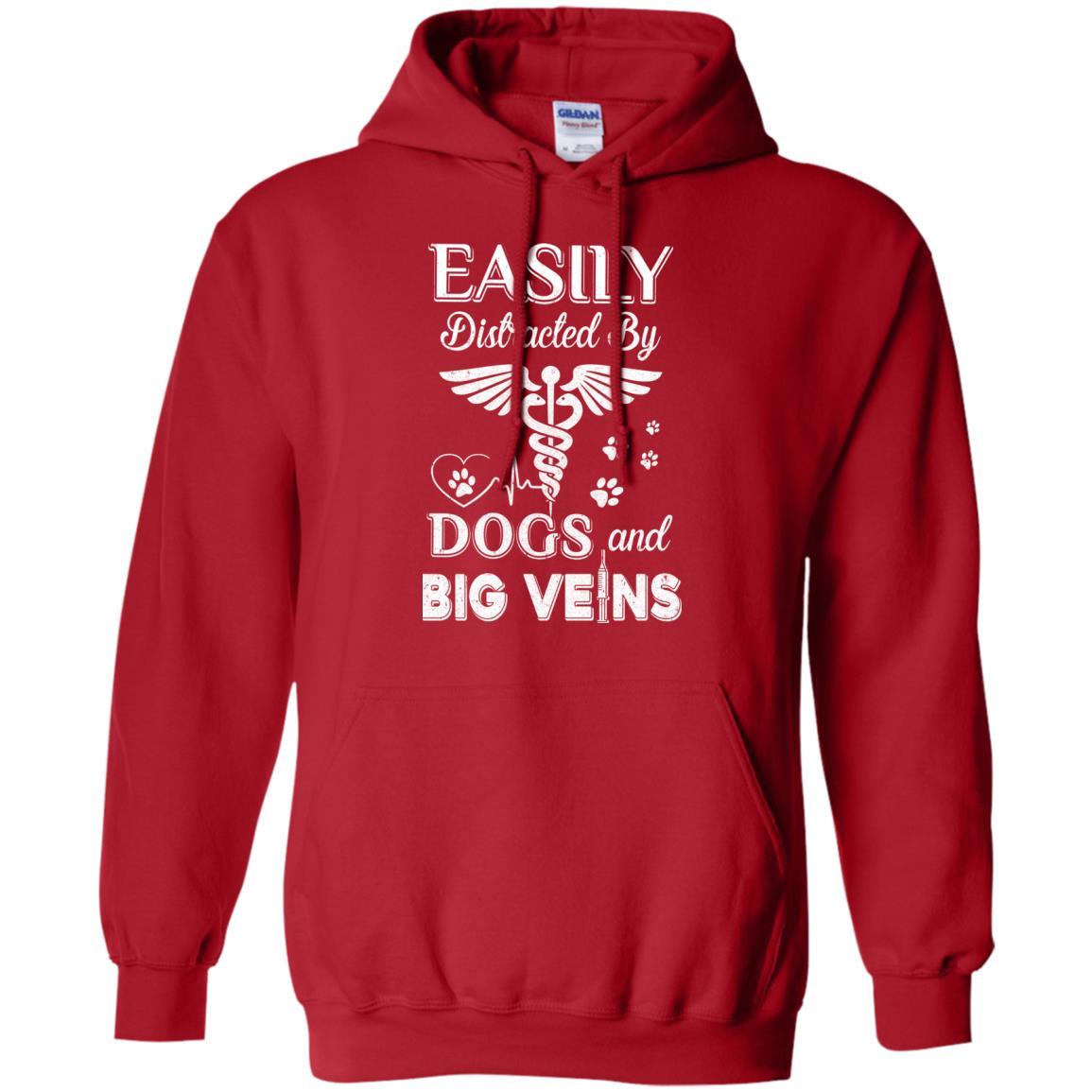 Easily Distracted By Dogs And Big Veins Nurse Puppy-T-Shirt & Hoodie-Pullover Hoodie-Red
