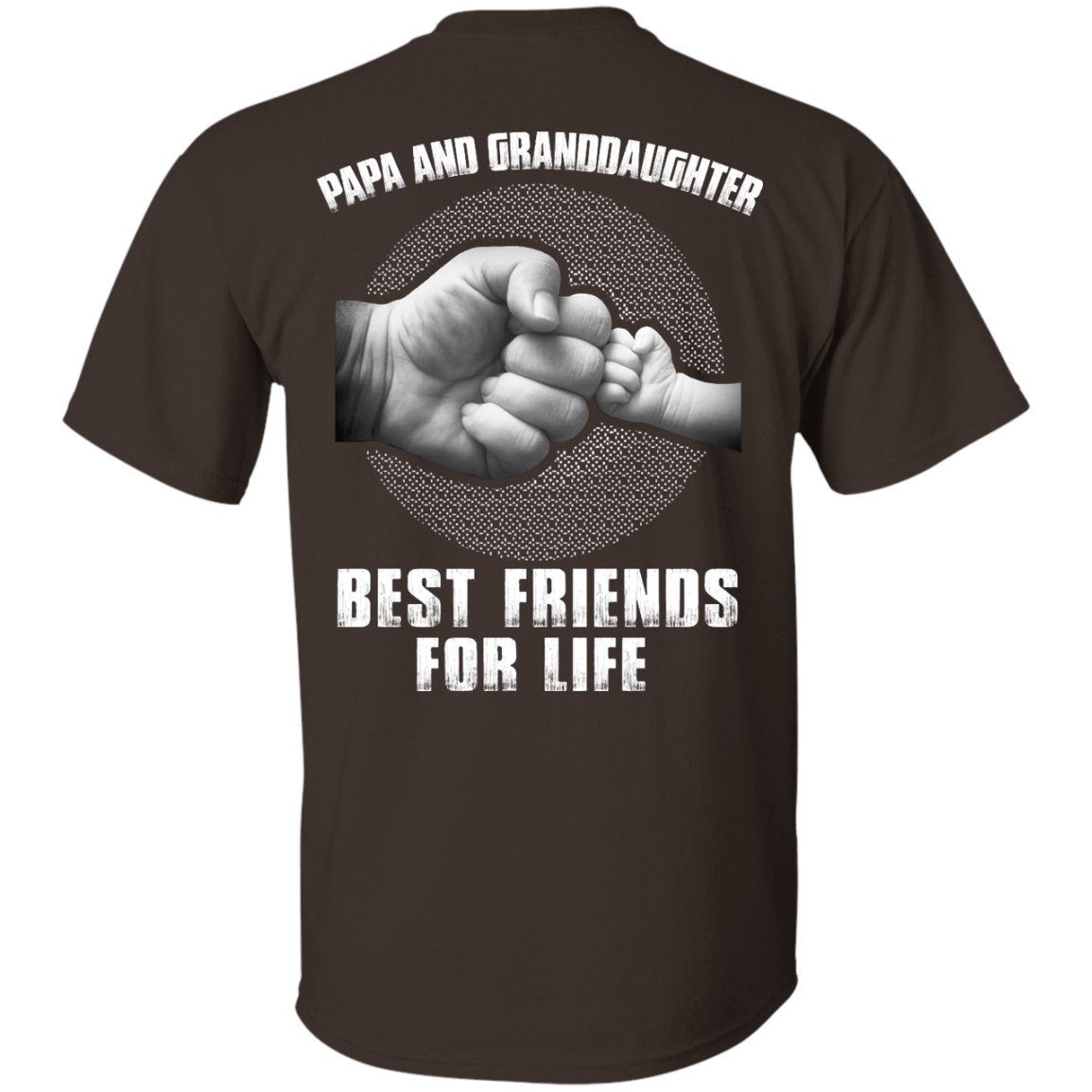 Papa And Granddaughter Best Friends For Life-T-Shirt & Hoodie-Classic T-Shirt-Dark Chocolate