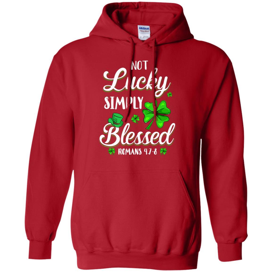 Not Lucky Simply Blessed Christian St Patricks Day-T-Shirt & Hoodie-Pullover Hoodie-Red