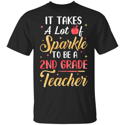 It Takes Lots Of Sparkle To Be A 2nd Grade Teacher-T-Shirt & Hoodie-Classic T-Shirt-Black