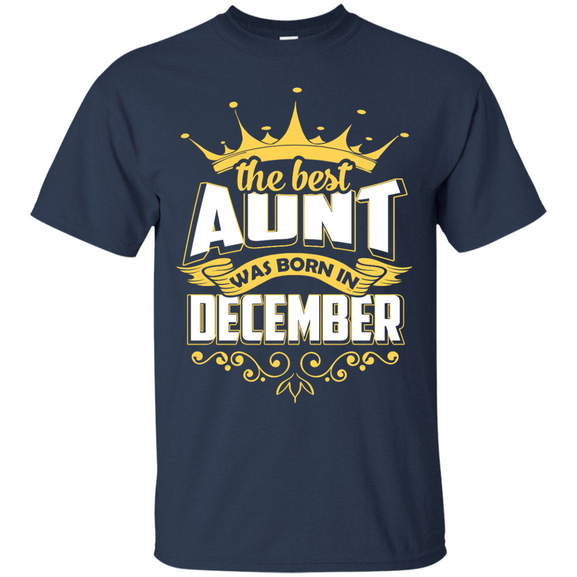 The Best Aunt Was Born In December-T-Shirt & Hoodie-Classic T-Shirt-Navy