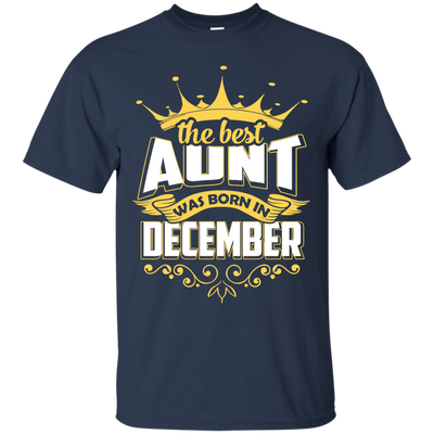 The Best Aunt Was Born In December-T-Shirt & Hoodie-Classic T-Shirt-Navy