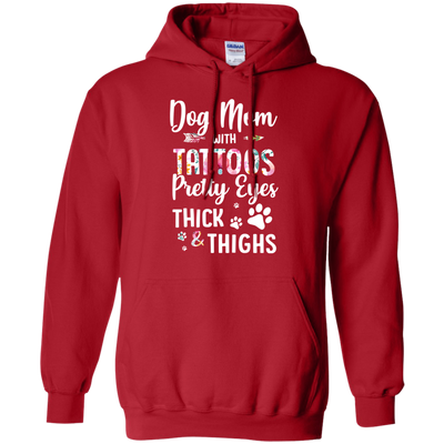 Dog Mom With Tattoos Pretty Eyes Thick Thighs-T-Shirt & Tank Top-Pullover Hoodie-Red