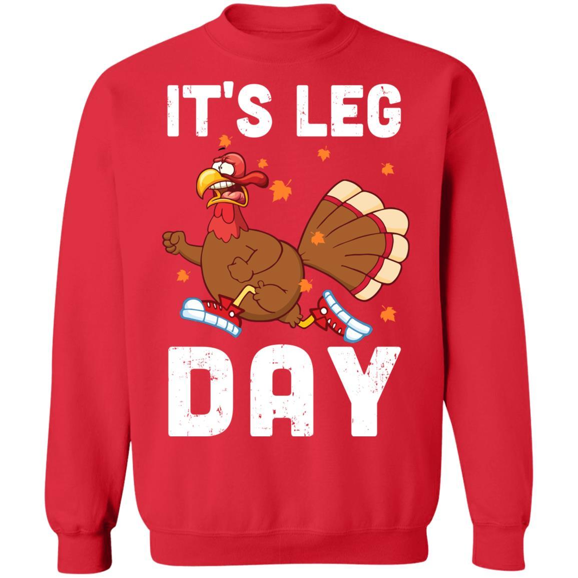 Funny Turkey Exercise Workout Thanksgiving Women Its Leg Day-T-Shirt & Sweatshirt-Crewneck Sweatshirt-Red