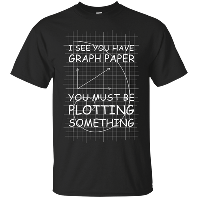 I See You Have Graph Paper-T-Shirt & Hoodie-Classic T-Shirt-Black