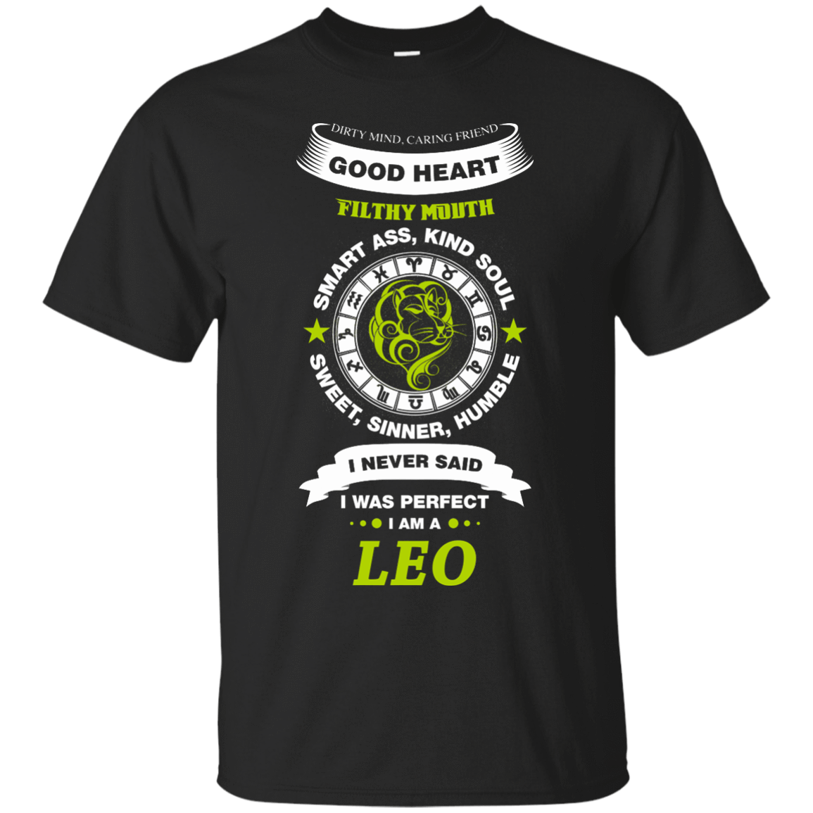 I Never Said I Was Perfect I Am A LEO-T-Shirt & Hoodie-Classic T-Shirt-Black