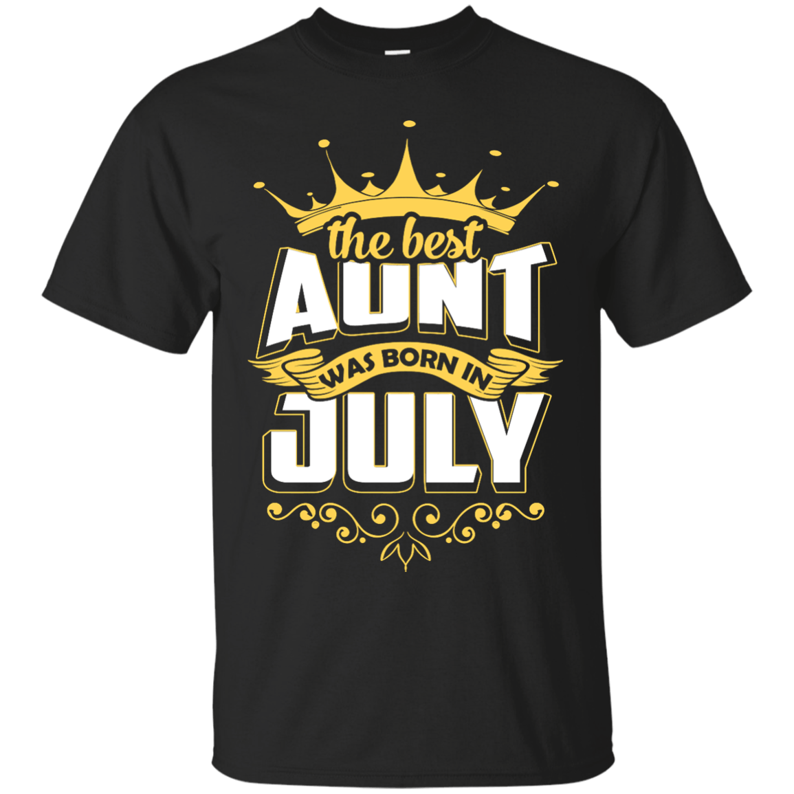 The Best Aunt Was Born In July-T-Shirt & Hoodie-Classic T-Shirt-Black