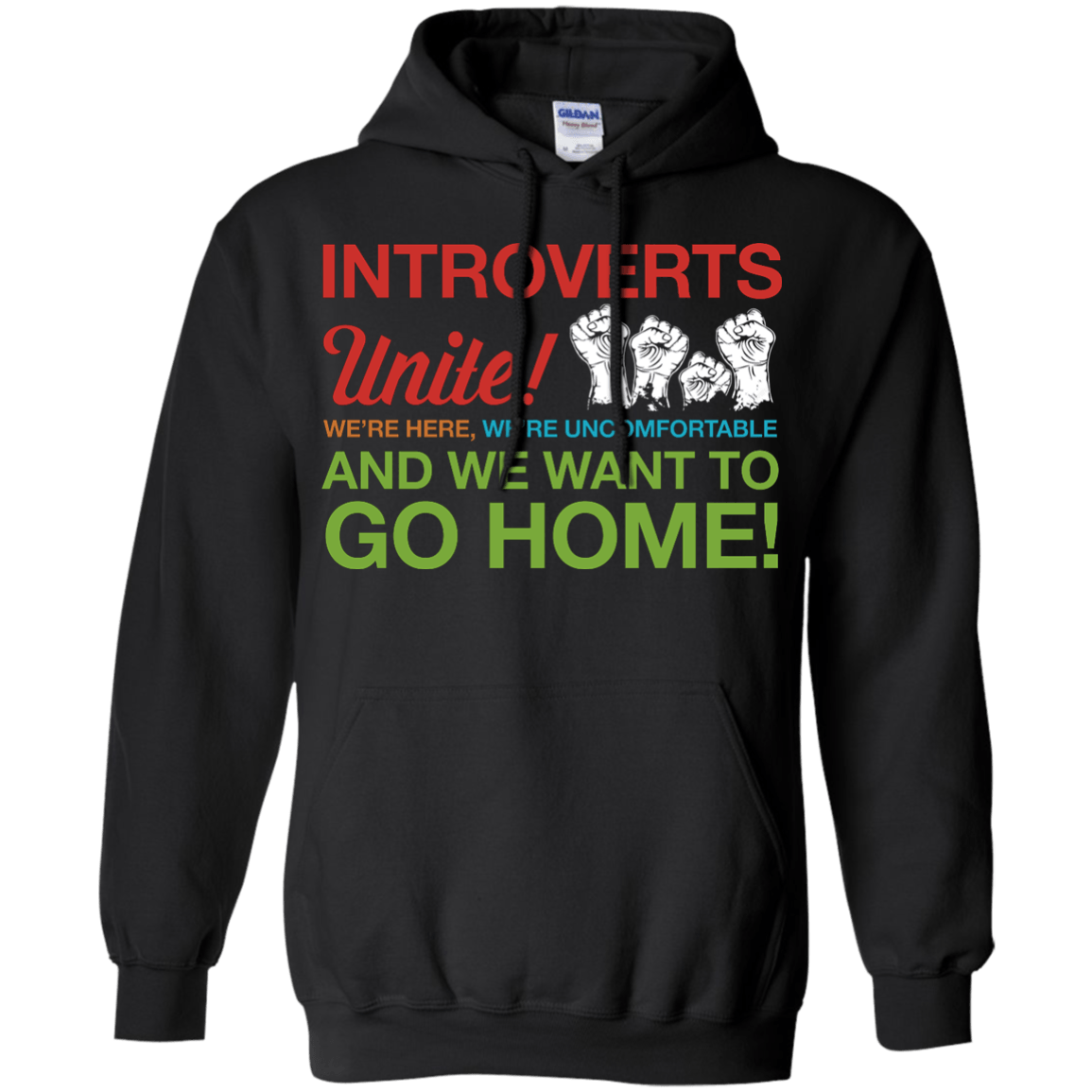 Introverts Unite We're Here We're Uncomfortable-T-Shirt & Hoodie-Pullover Hoodie-Black