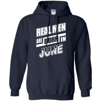 Real Men Are Born In June-T-Shirt & Hoodie-Pullover Hoodie-Navy