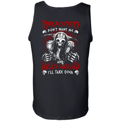 Heaven Don't Want Me And Hell's Afraid I'll Take Over-T-Shirt & Hoodie-Unisex Tank-Black