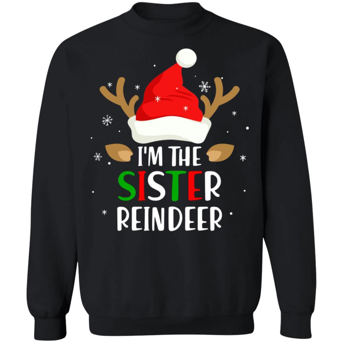 I'm The Sister Reindeer Matching Family Christmas-T-Shirt & Sweatshirt-Crewneck Sweatshirt-Black