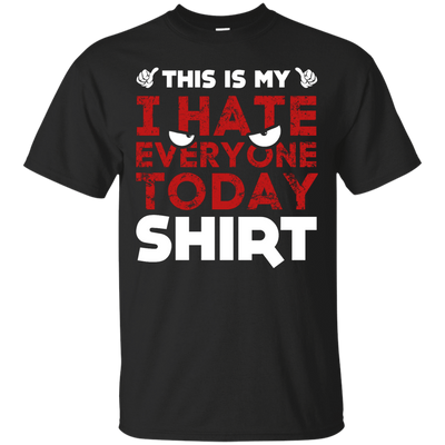This Is My I Hate Everyone Today Shirt-T-Shirt & Hoodie-Classic T-Shirt-Black