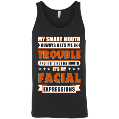 My Smart Mouth Always Gets Me Trouble-T-Shirt & Hoodie-Unisex Tank-Black