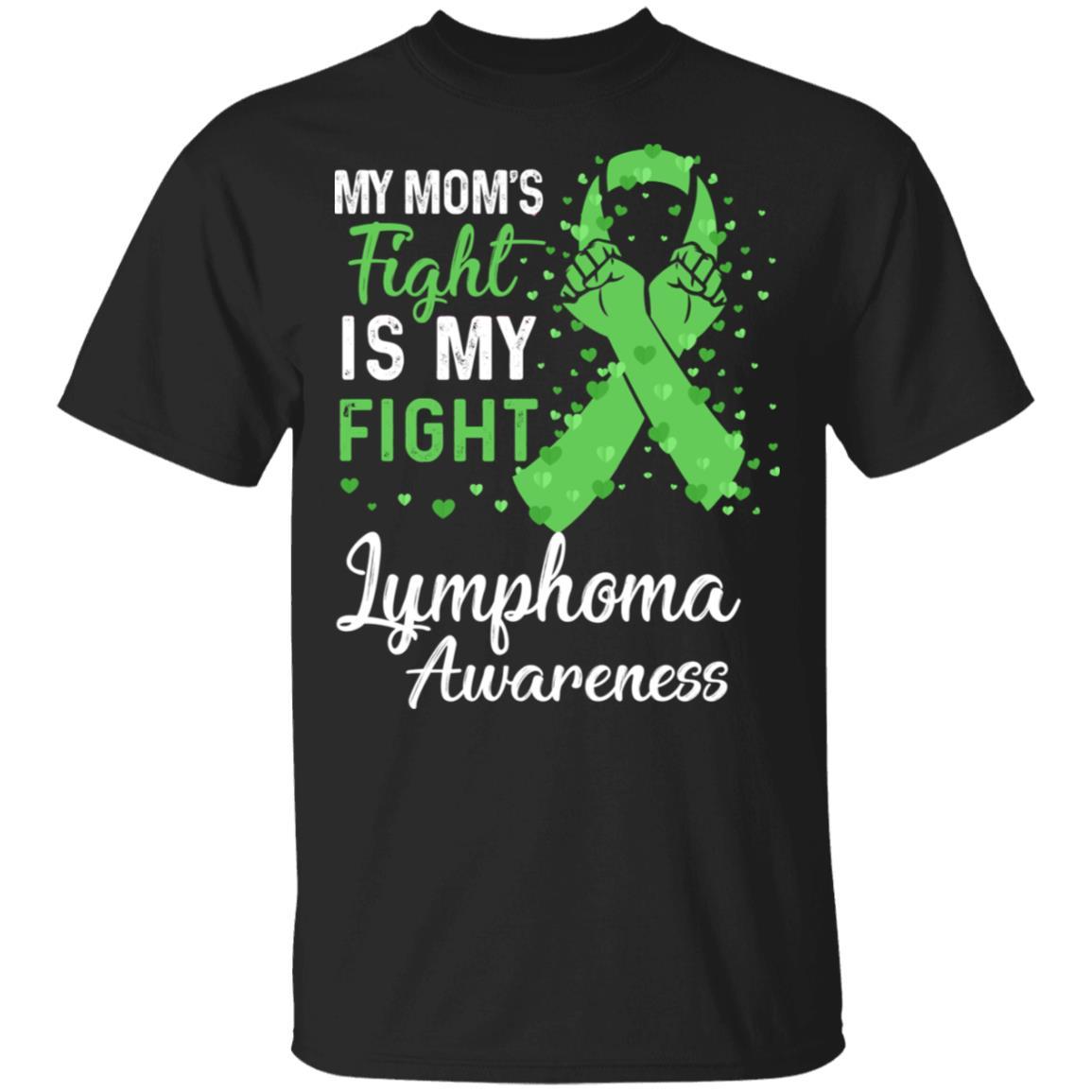 My Mom's Fight Is My Fight Lymphoma Awareness
