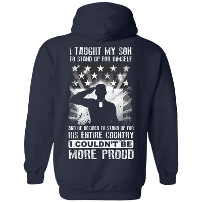 I Taught My Son To Stand Up For Himself-T-Shirt & Hoodie-Pullover Hoodie-Navy