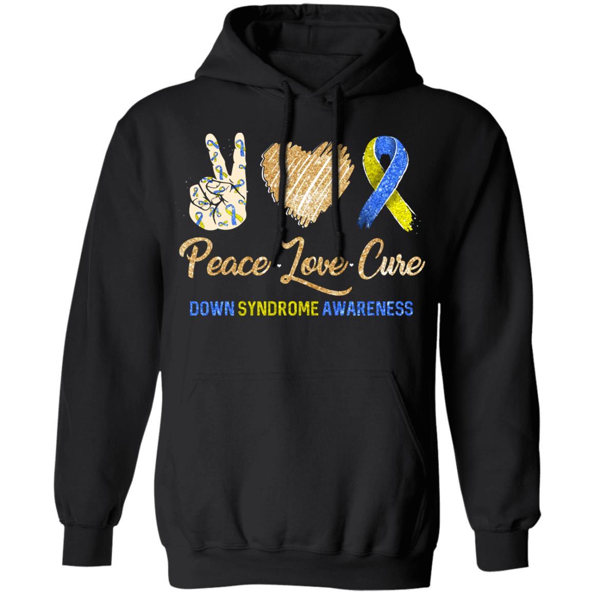 Peace Love Cure Down Syndrome Awareness-T-Shirt & Hoodie-Pullover Hoodie-Black