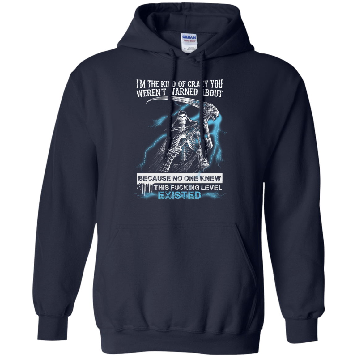 I'm The Kind Of Crazy You Weren't Warned About-T-Shirt & Hoodie-Pullover Hoodie-Navy