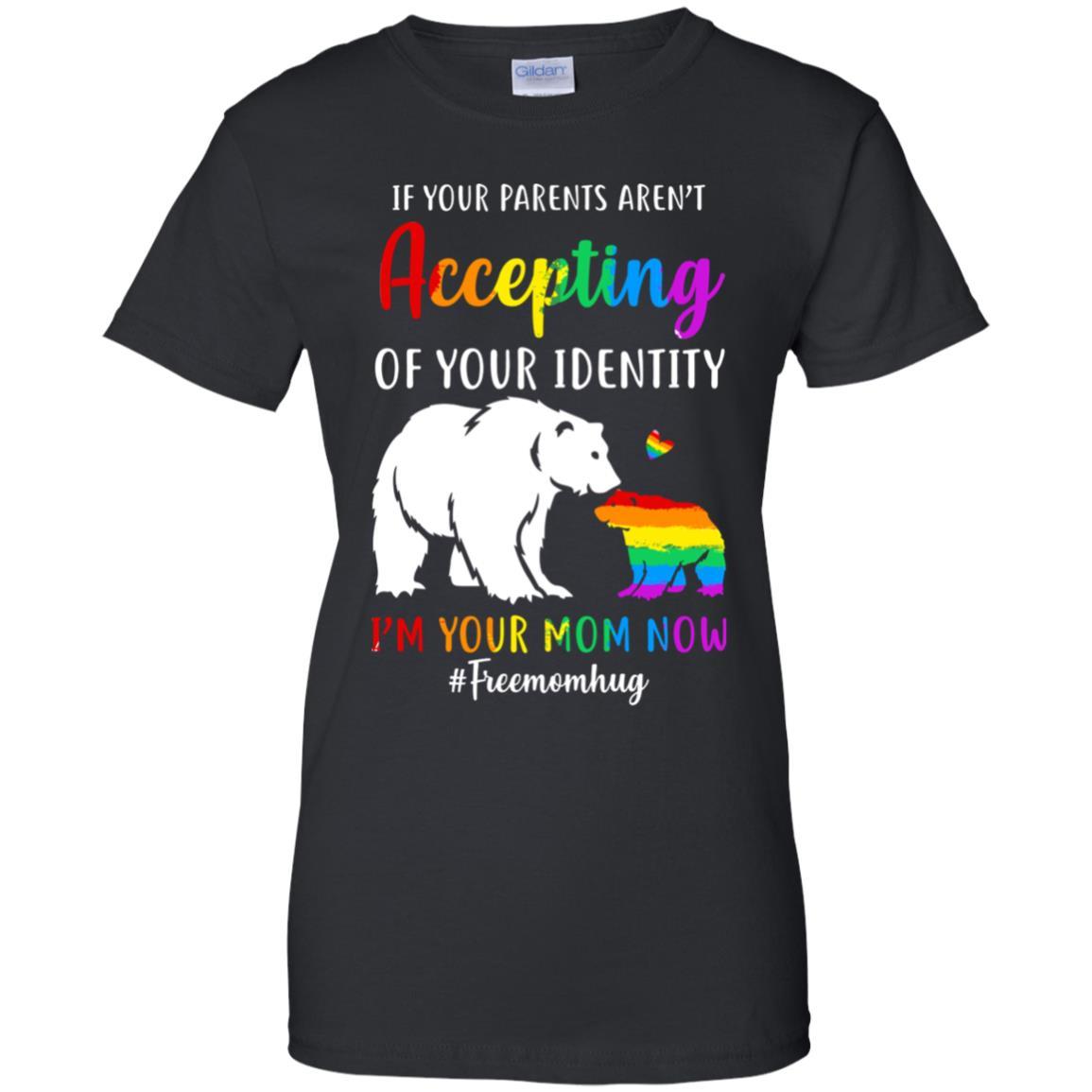I'm Your Mom Now Free Mom Hugs Rainbow LGBT Pride