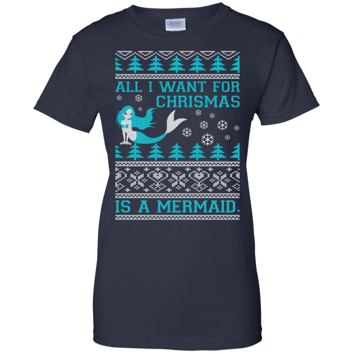 All I Want For Christmas Is A Mermaid-T-Shirt & Hoodie-Women's T-Shirt-Navy