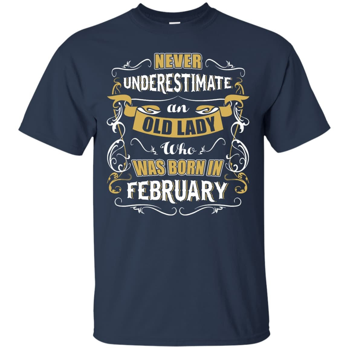 An Old Lady Who Was Born In February-T-Shirt & Hoodie-Classic T-Shirt-Navy