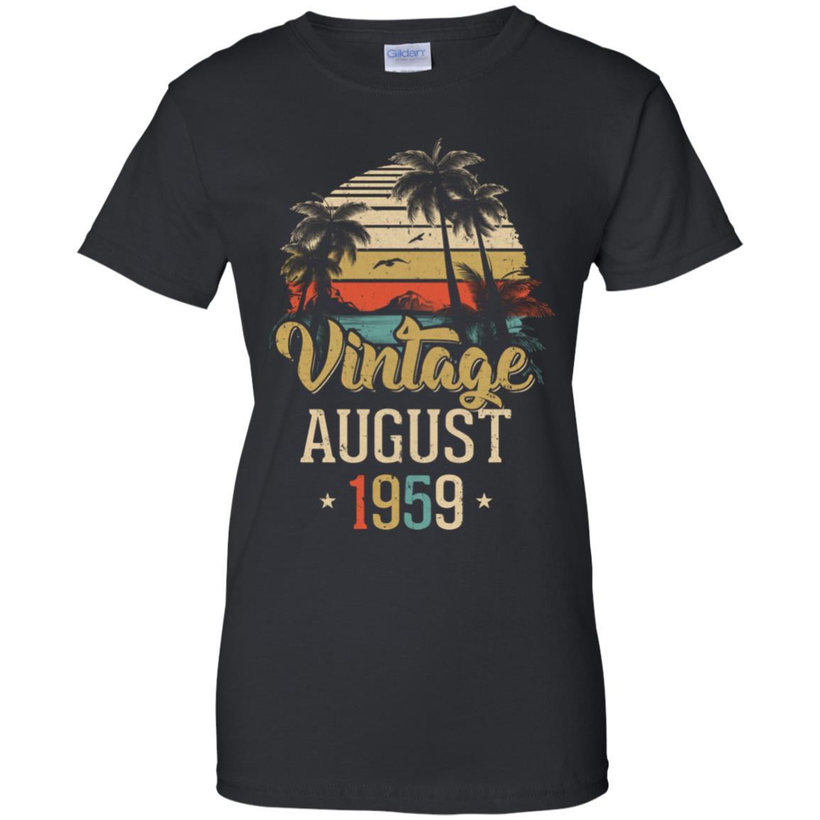 Retro Classic Vintage August 1959 62th Birthday Gift-T-Shirt & Hoodie-Women's T-Shirt-Black