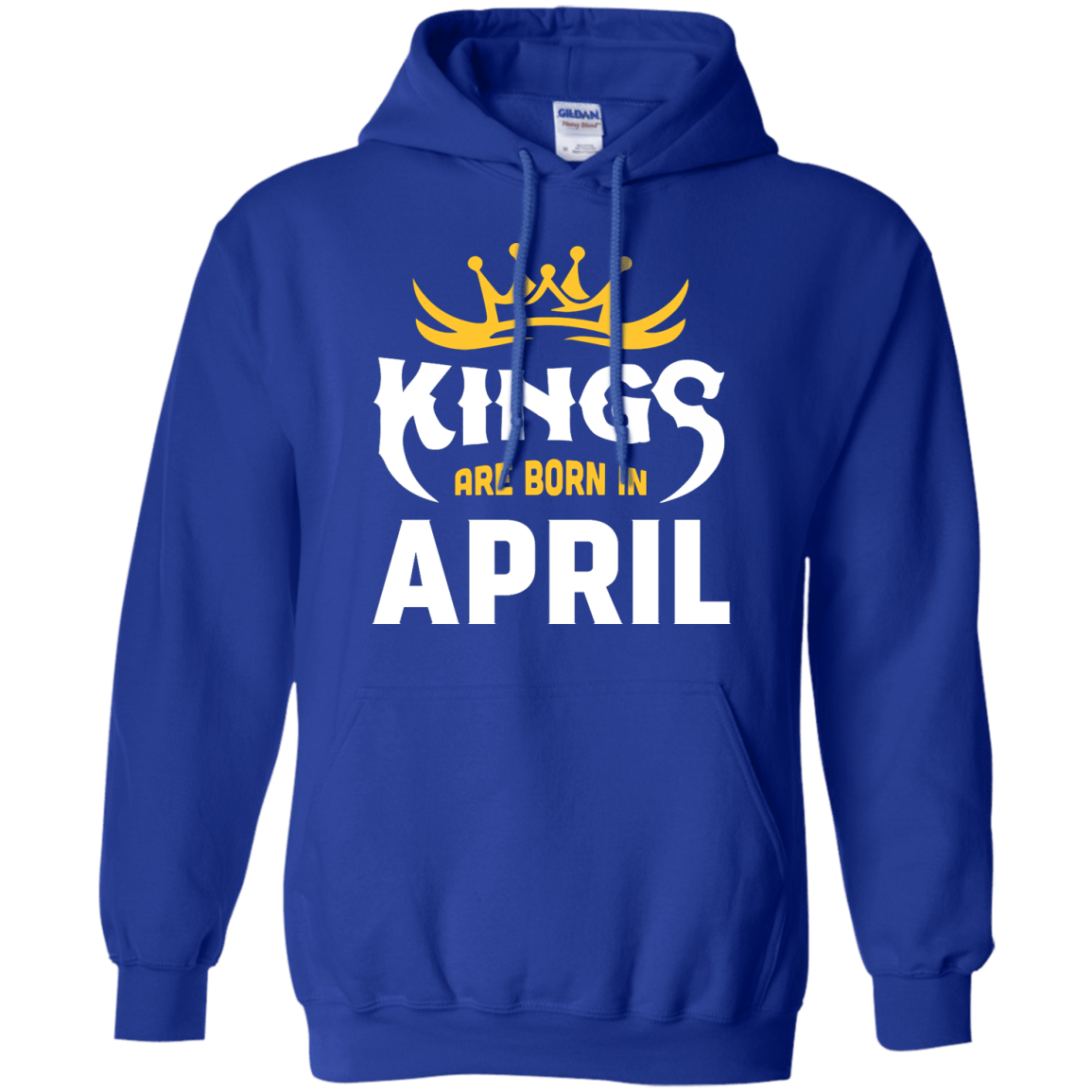 Kings Are Born In April-T-Shirt & Hoodie-Pullover Hoodie-Royal