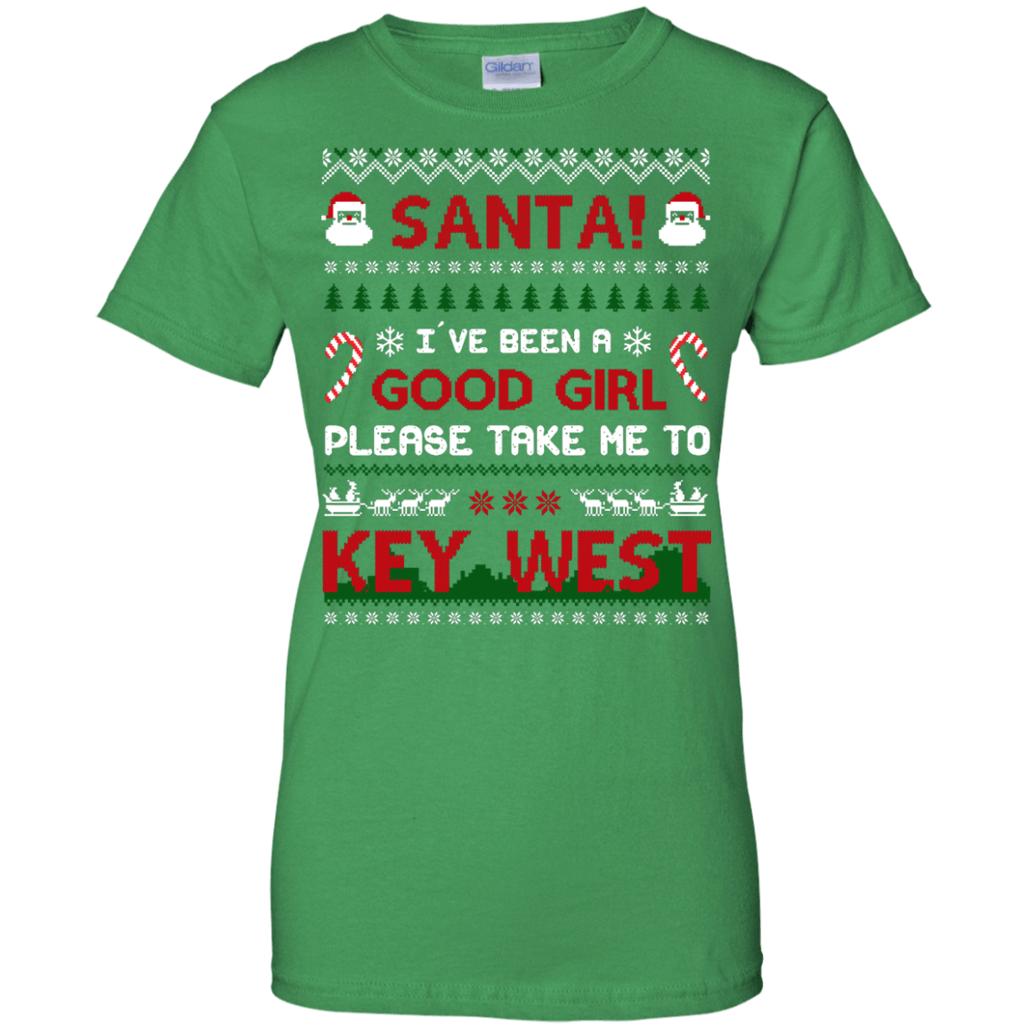 Santa I've Been A Good Girl Please Take Me To Key West-T-Shirt & Hoodie-Women's T-Shirt-Irish Green