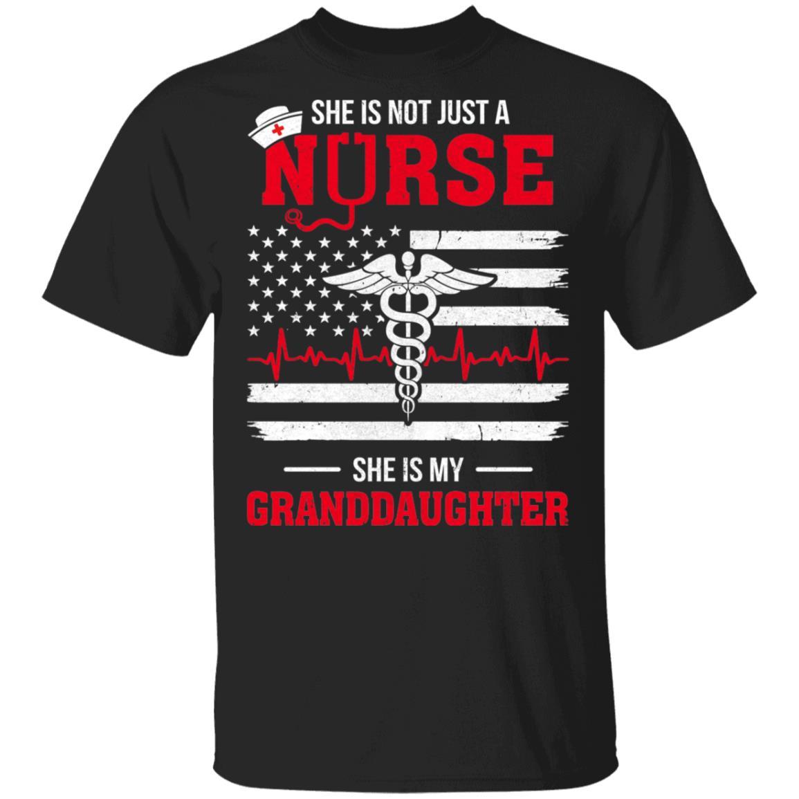 She Is Not Just A Nurse She Is My Granddaughter American Flag-T-Shirt & Hoodie-Classic T-Shirt-Black