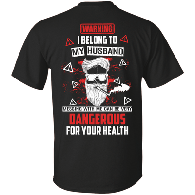 Warning I Belong To My Husband T Shirt-T-Shirt & Hoodie-Classic T-Shirt-Black