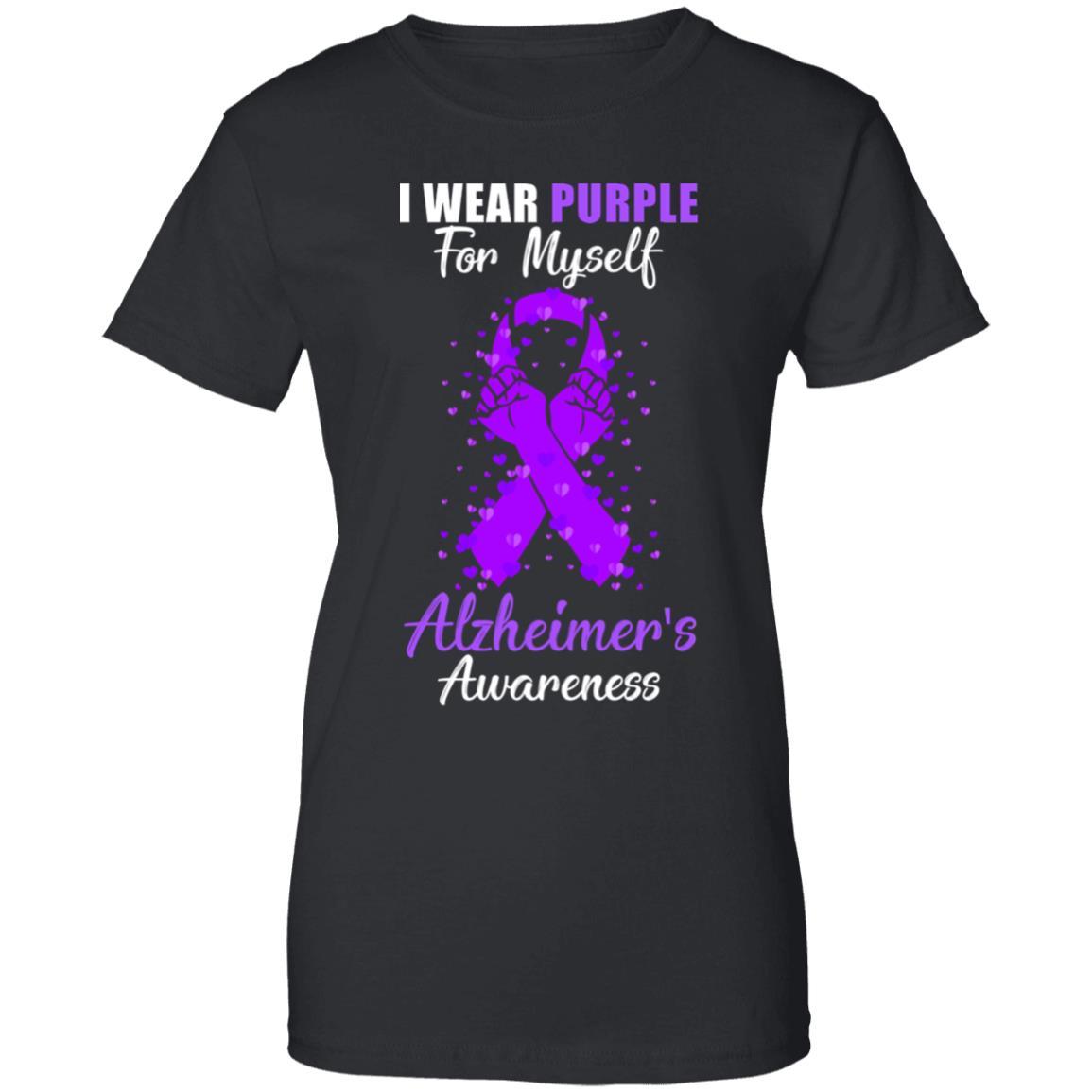 I Wear Purple For Myself Support Alzheimer's Awareness