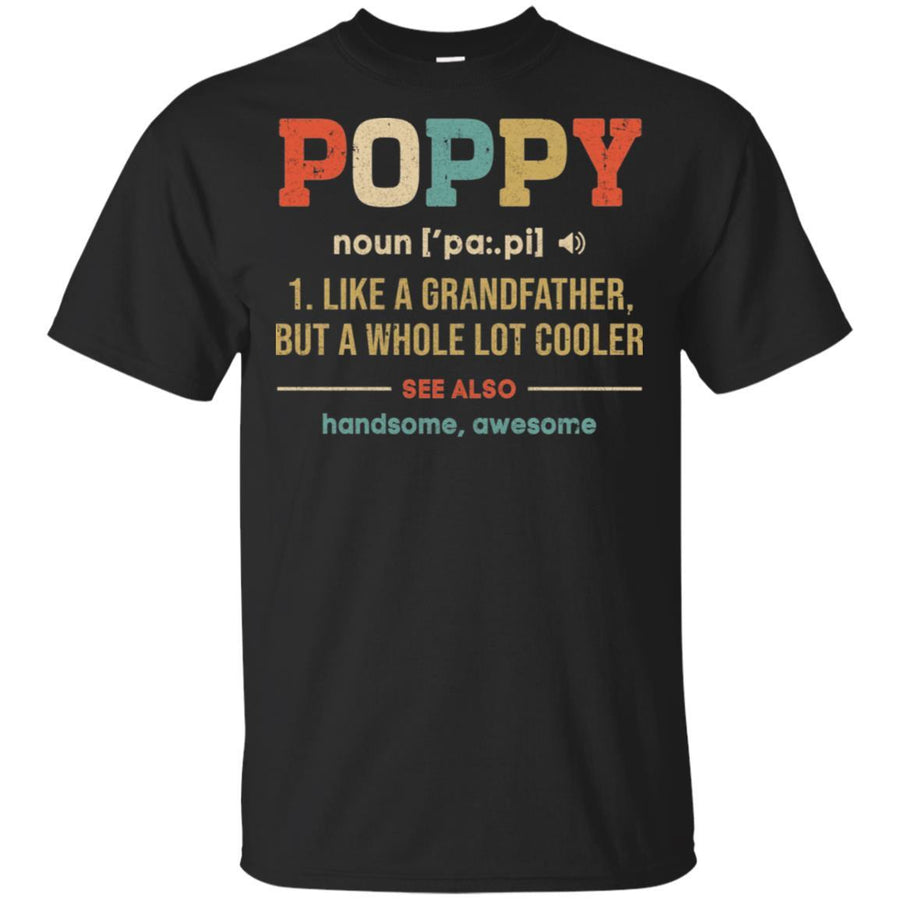 Vintage Poppy Gifts Grandpa Definition Fathers Day-T-Shirt & Hoodie-Classic T-Shirt-Black