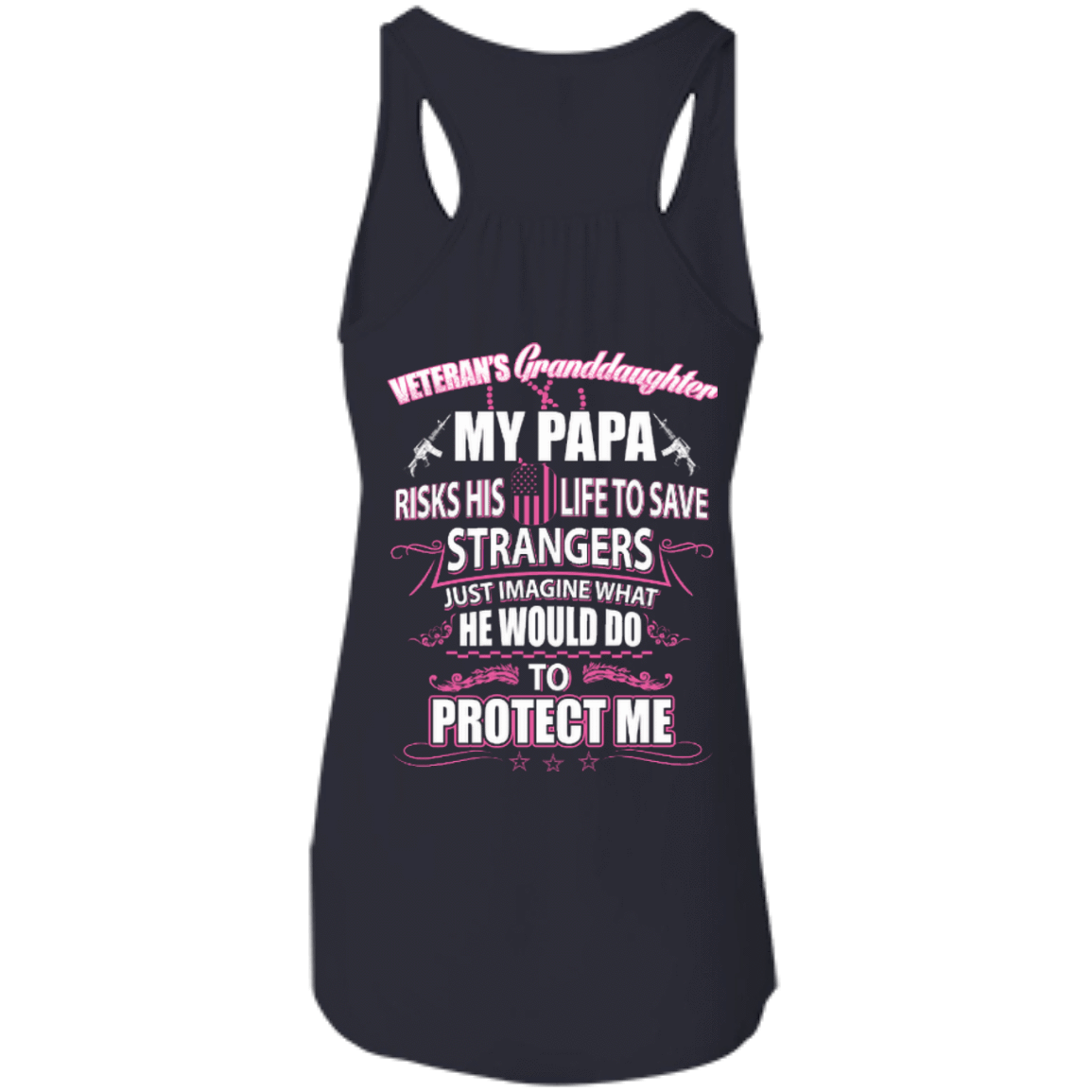 Veteran's Granddaughter My Papa Risks His Life To Save Strangers-T-Shirt & Hoodie-Women's Flowy Racerback Tank-Midnight