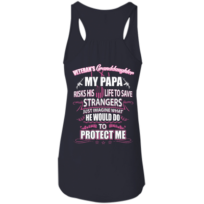 Veteran's Granddaughter My Papa Risks His Life To Save Strangers-T-Shirt & Hoodie-Women's Flowy Racerback Tank-Midnight
